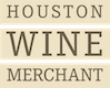 Houston 2018 - Wine Wine Merchant